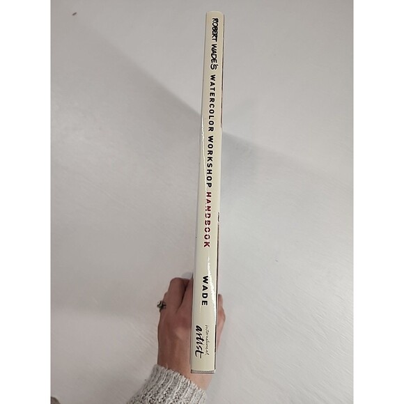 Robert Wade's Watercolor Workshop Handbook Art Artist Painting How To Paint EUC - Picture 3 of 7